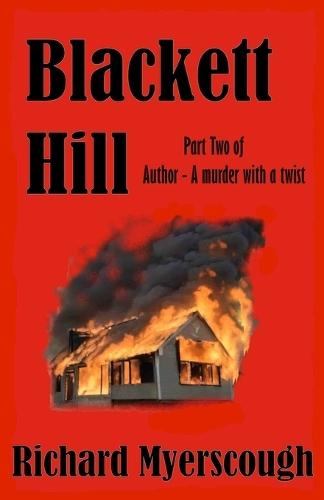 Blackett Hill: Part two of - Author a murder with a twist