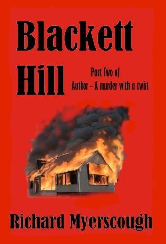 Blackett Hill - part two of Author a murder with a twist