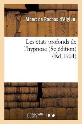 Les États Profonds de l'Hypnose (5e Édition)
