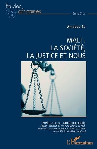 Mali: la société, la justice et nous