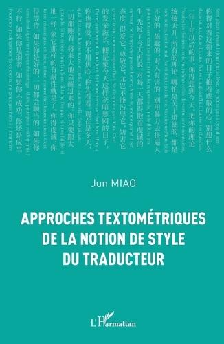 Approches textométriques de la notion de style du traducteur