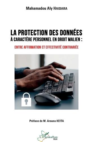 Protection des données à caractère personnel en droit malien: Entre affirmation et effectivité contrariée
