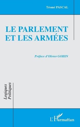 Le Parlement et les armées