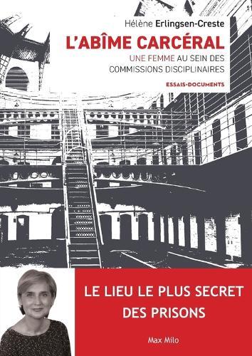L'abîme carcéral: Une femme au sein des commissions disciplinaires