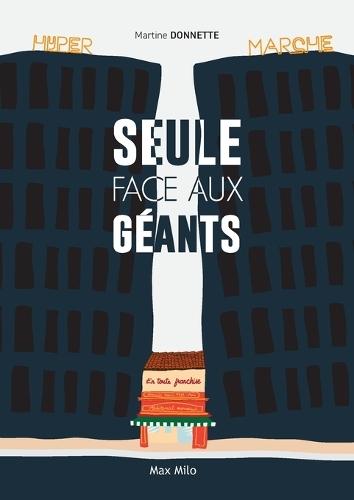 Seule face aux géants