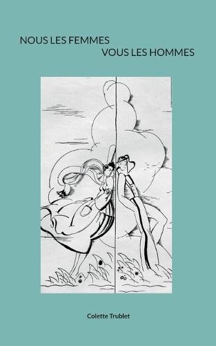 NOUS, les Femmes, VOUS, les Hommes: Un ennemi commun: l'esprit de domination
