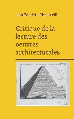 Critique de la lecture des oeuvres architecturales