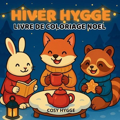 Hiver Hygge: Livre de coloriage noel