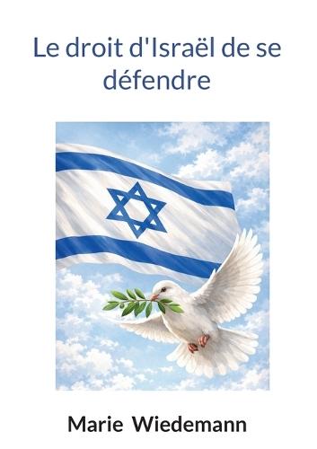 Le droit d'Israël de se défendre