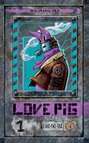 Love Pig: L'axe pas trié