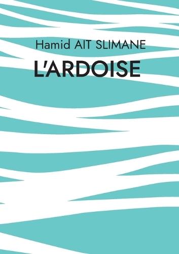 L'Ardoise: Rives glacées