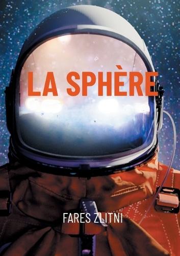La sphère: fruit de réflexion