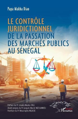Le contrôle juridictionnel de la passation des marchés publics au Sénégal