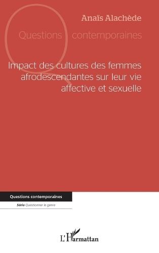 Impact des cultures des femmes afrodescendantes sur leur vie affective et sexuelle