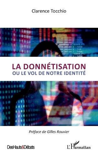 La donnétisation: ou le vol de notre identité
