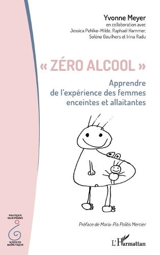 Zéro alcool: Apprendre de l'expérience des femmes enceintes et allaitantes