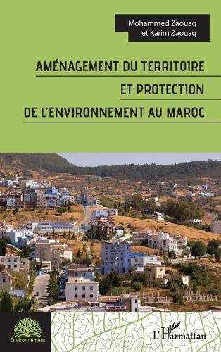 Aménagement du territoire et protection de l'environnement au Maroc