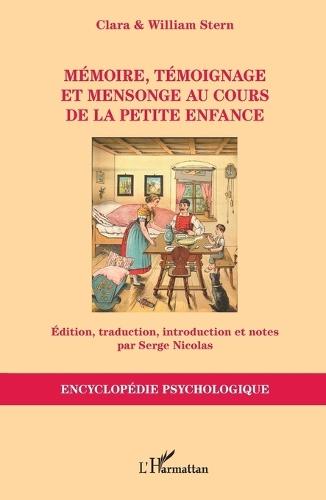 Mémoire, témoignage et mensonge au cours de la petite enfance