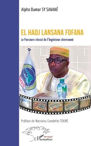 El Hadj Lansana Fofana: Le Parcours réussi de l'Ingénieur chevronné