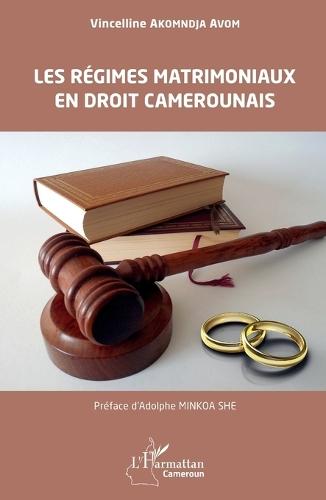 Les régimes matrimoniaux en droit camerounais