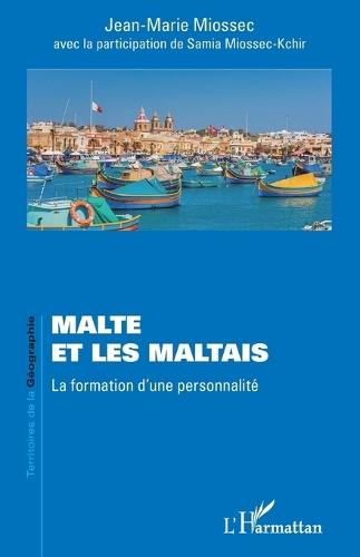 Malte et les Maltais: La formation d'une personnalité