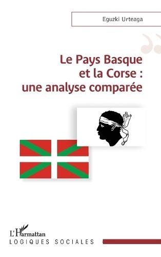 Le Pays Basque et la Corse: une analyse comparée