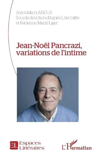 Jean-Noël Pancrazi, variations de l'intime