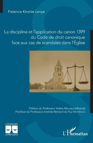 La discipline et l'application du canon 1399 du Code de droit canonique face aux cas de scandales dans l'Église