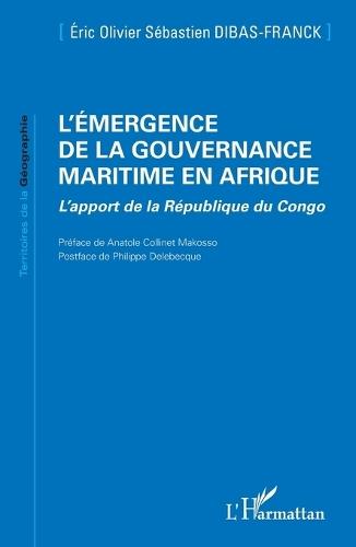 L'émergence de la gouvernance maritime en Afrique: L'apport de la République du Congo