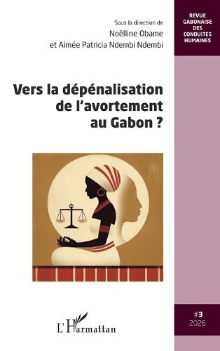 Vers la dépénalisation de l'avortement au Gabon ?