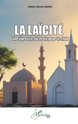 La Laïcité: Une épreuve du Droit pour le Mali