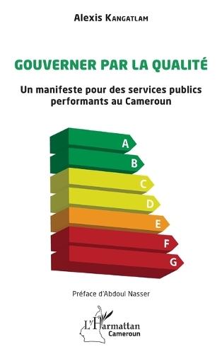 Gouverner par la qualité: Un manifeste pour des services publics performants au Cameroun
