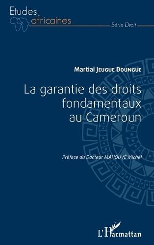 La garantie des droits fondamentaux au Cameroun