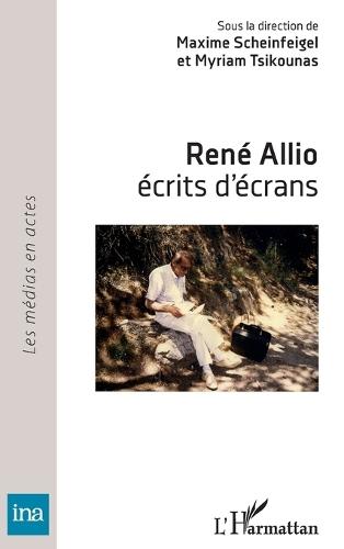 René Allio,: écrits d'écran