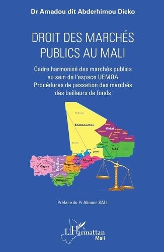 Droit des marchés publics au Mali: Cadre harmonisé des marchés publics au sein de l'espace UEMOA Procédure de passation des marchés des bailleurs de fonds