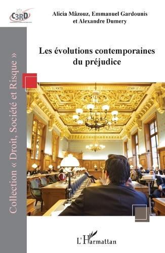 Les évolutions contemporaines du préjudice