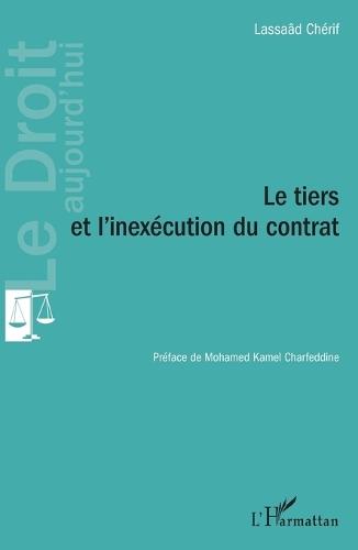 Le tiers et l'inexécution du contrat