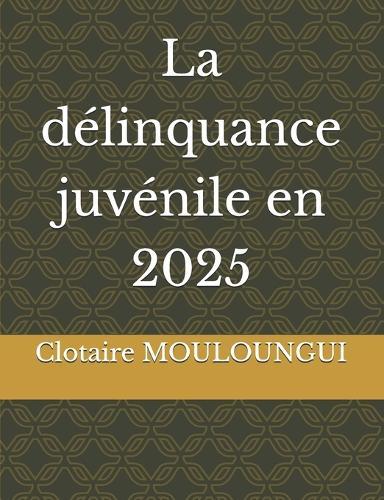 La délinquance juvénile en 2025
