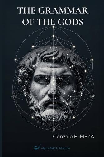 The Grammar of the Gods: Archetypes, Myth, and the Structure of the Unconscious