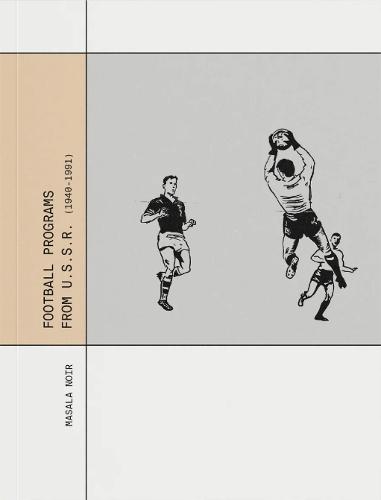 Football Programs From USSR 1940 - 1991