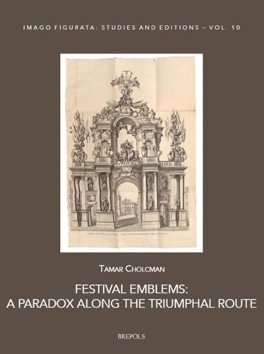 Festival Emblems: A Paradox Along the Triumphal Route
