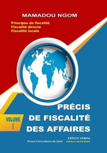 précis de fiscalité des affaires - Volume 1: Principes de fiscalité - Fiscalité directe - Fiscalité locale