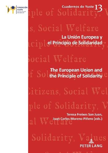 La Unión Europea y el principio de solidaridad / The European Union and the Principle of Solidarity
