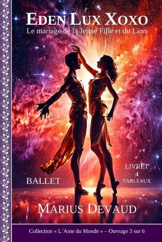 Eden Lux Xoxo: Le mariage de la Jeune Fille et du Lion