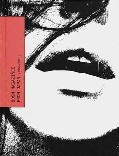 BDSM magazines from Japan 1950 - 2010