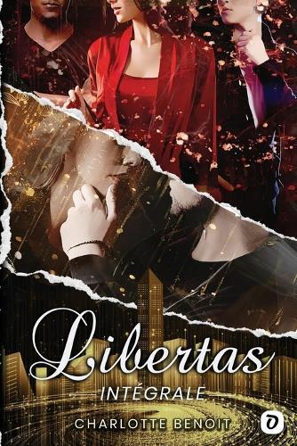 Libertas: Intégrale