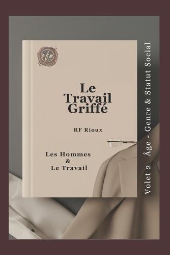 Les Hommes & Le Travail
