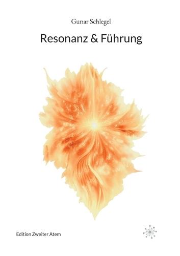 Resonanz & Führung