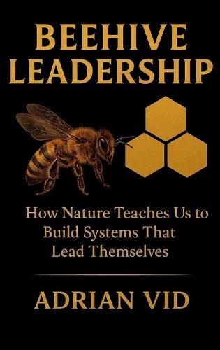 Beehive Leadership