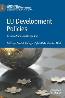 EU Development Policies: Between Norms and Geopolitics